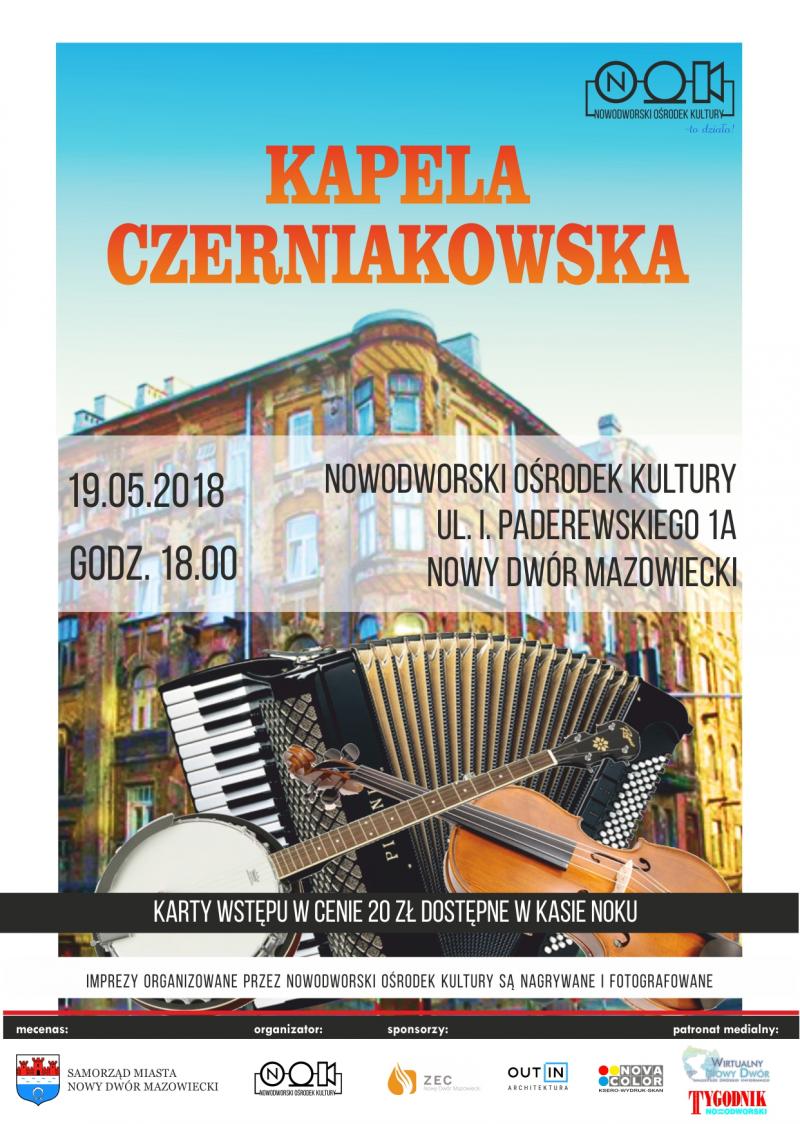19.05.2018r. o godz. 18.00 zapraszamy do NOK-u na niezwykły koncert legendarnej kapeli miejskiej - Kapeli Czerniakowskiej.