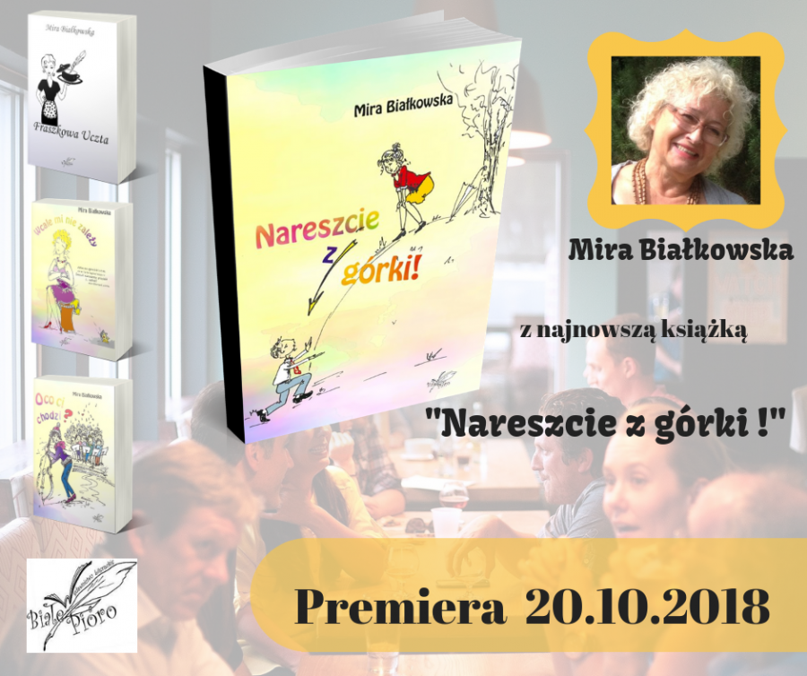 20.10.218 r. o godz. 16.00 zapraszamy do Nowodworskiego Ośrodka Kultury na premierę trzeciej powieści Miry Białkowskiej...