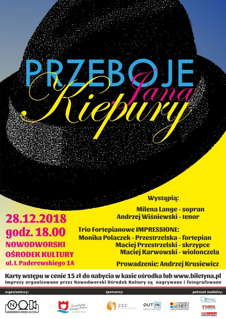 28.12.2018 r. o godz. 18.00 zapraszamy do Nowodworskiego Ośrodka Kultury na koncert "Przeboje Jana Kiepury".