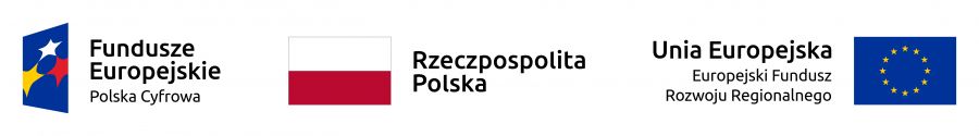 Logo i napis: Fundusze Europejskie Polska Cyfrowa. Flaga Polski. Napis: Rzeczpospolita Polska. Unia Europejska. Flaga Unii...