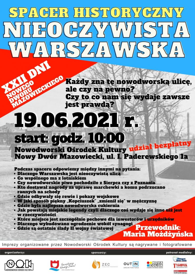19.06.2021 r. o godz. 10:00 odbędzie się spacer historyczny "Nieoczywista Warszawska" z przewodnikiem Marią Możdżyńską.