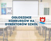 Ogłoszenie o konkursach na dyrektorów szkół
