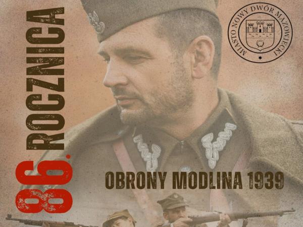 Zapraszamy na 86.Rocznicę Obrony Modlina