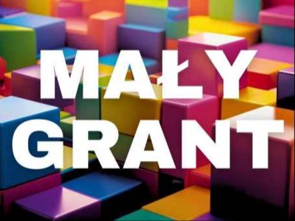 Mały grant.