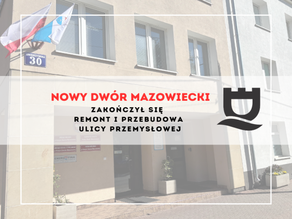 Zakończenie robót przy ul. Przemysłowej