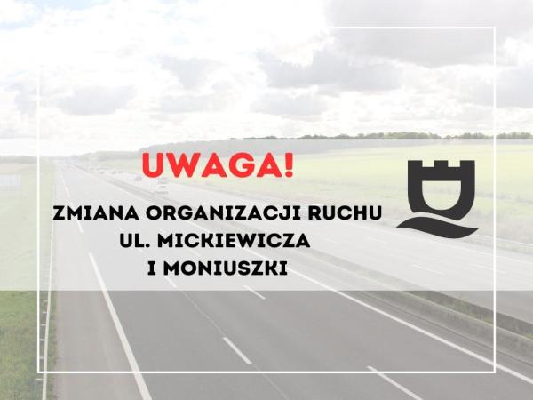 Uwaga! Zmiana organizacji ruchu