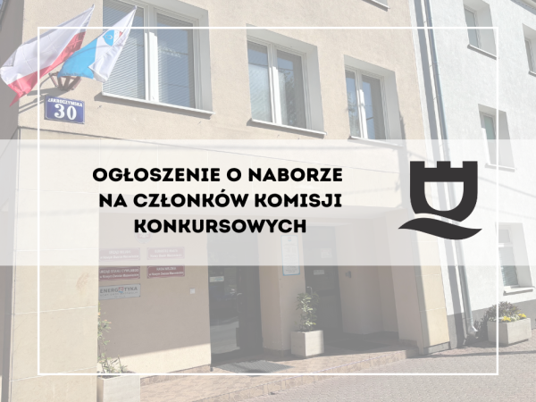 Napis Ogłoszenie o ponownym naborze na członków komisji konkursowych, w tle urząd z flagami