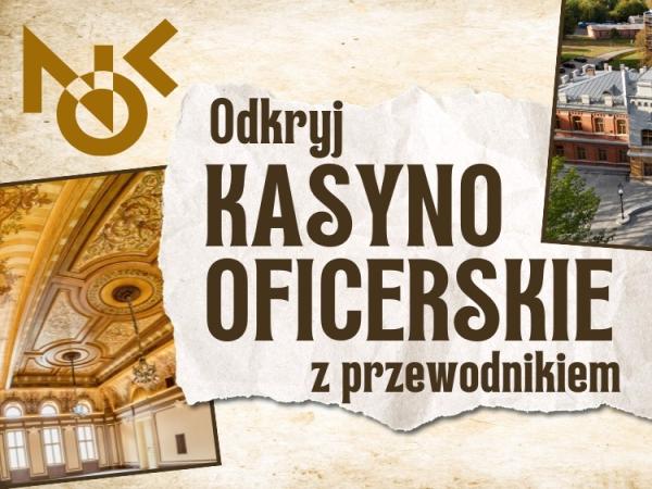 Odkryj Kasyno Oficerskie z przewodnikiem