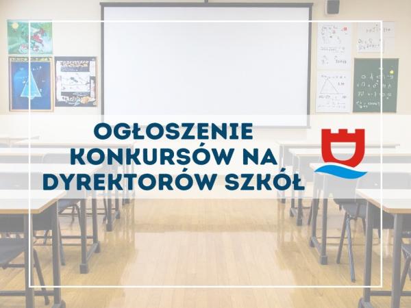 Ogłoszenie konkursów na dyrektorów szkół