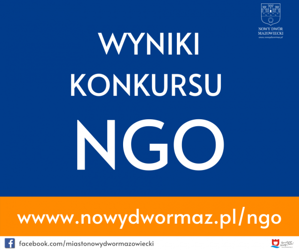 Wyniki II otwartego konkursu ofert na realizację zadań publicznych z zakresu ochrony i promocji zdrowia dotyczących przeciwdziałania uzależnieniom i przemocy w Nowym Dworze Mazowieckim w 2021 roku.