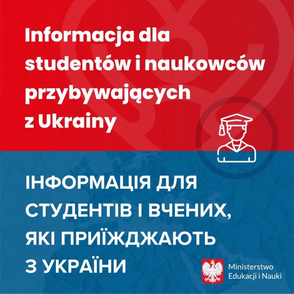 Informacja dla studentów i naukowców przybywających z Ukrainy